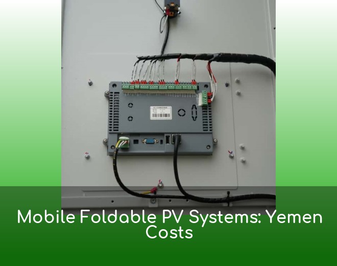 Mobile Foldable PV Systems: Yemen Costs
